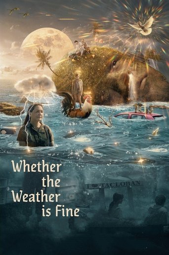 Whether the Weather Is Fine Poster of Whether the Weather Is Fine