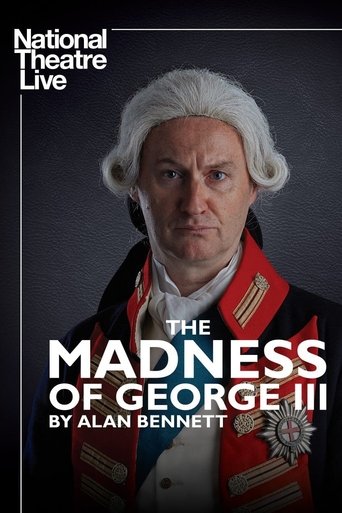 National Theatre Live: The Madness of George III Poster of National Theatre Live: The Madness of George III