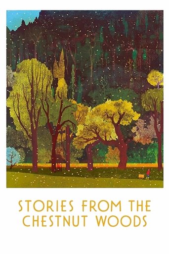 Stories from the Chestnut Woods Poster of Stories from the Chestnut Woods