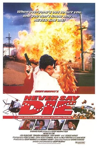 Never Say Die Poster of Never Say Die