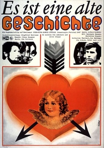 Es ist eine alte Geschichte... Poster of Es ist eine alte Geschichte...