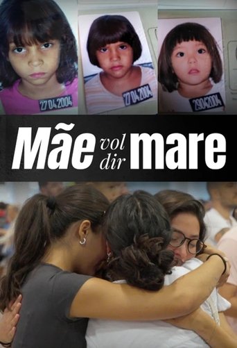 Mãe vol dir mare Poster of Mãe vol dir mare