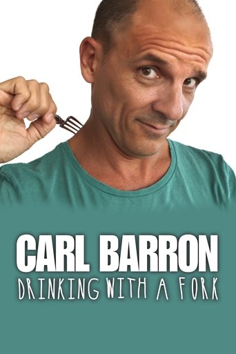 Carl Barron: Drinking with a Fork Poster of Carl Barron: Drinking with a Fork