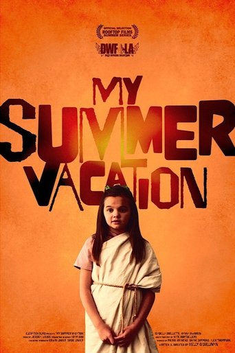 My Summer Vacation Poster of My Summer Vacation