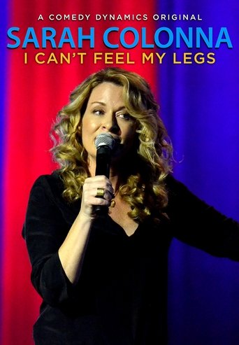 Sarah Colonna: I Can't Feel My Legs Poster of Sarah Colonna: I Can't Feel My Legs