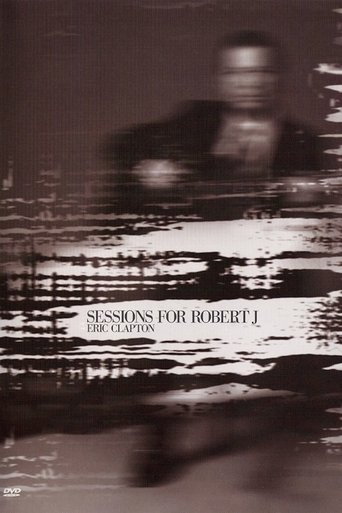 Eric Clapton: Sessions for Robert J Poster of Eric Clapton: Sessions for Robert J