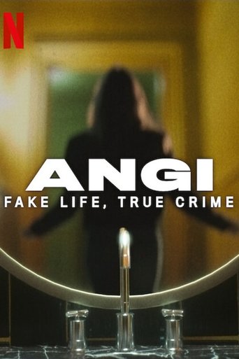 Angi: Fake Life, True Crime Poster of Angi: Fake Life, True Crime