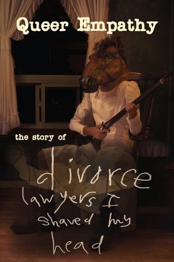 Queer Empathy: The Story of Divorce Lawyers I Shaved My Head Poster of Queer Empathy: The Story of Divorce Lawyers I Shaved My Head