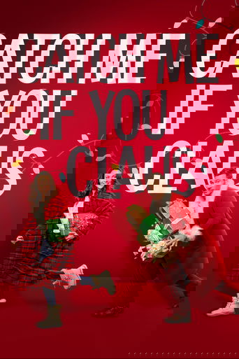 Catch Me If You Claus Poster of Catch Me If You Claus