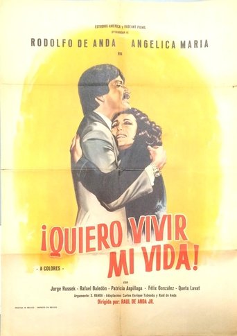 ¡Quiero vivir mi vida! Poster of ¡Quiero vivir mi vida!