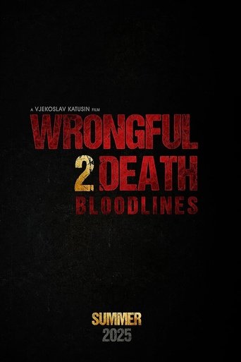 Wrongful Death 2: Bloodlines Poster of Wrongful Death 2: Bloodlines