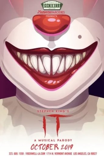 Stephen King's IT: A Musical Parody Poster of Stephen King's IT: A Musical Parody
