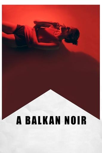 A Balkan Noir Poster of A Balkan Noir