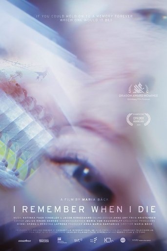 I Remember When I Die Poster of I Remember When I Die