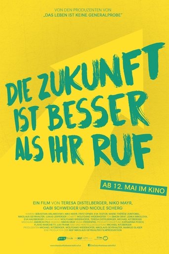 Die Zukunft ist besser als ihr Ruf Poster of Die Zukunft ist besser als ihr Ruf
