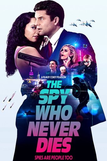 The Spy Who Never Dies Poster of The Spy Who Never Dies