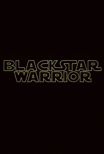 Blackstar Warrior Poster of Blackstar Warrior