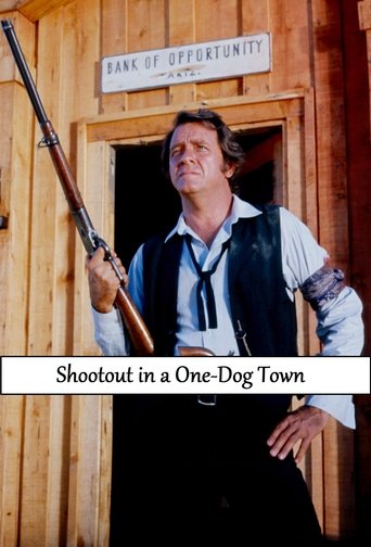 Shootout in a One-Dog Town Poster of Shootout in a One-Dog Town