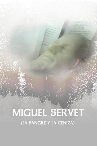 Miguel Servet (La Sangre y La Ceniza) Poster of Miguel Servet (La Sangre y La Ceniza)