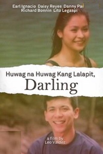 Huwag Na Huwag Kang Lalapit, Darling Poster of Huwag Na Huwag Kang Lalapit, Darling