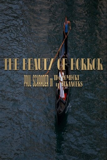 The Beauty of Horror: Paul Schrader on The Comfort of Strangers Poster of The Beauty of Horror: Paul Schrader on The Comfort of Strangers