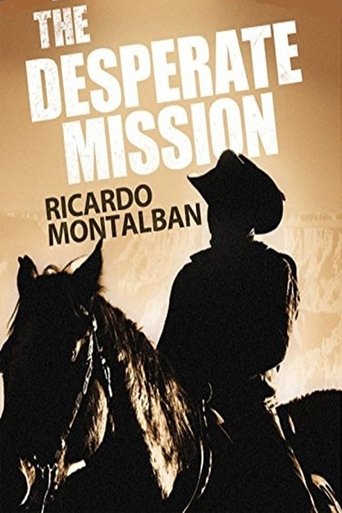 The Desperate Mission Poster of The Desperate Mission