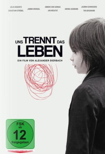 Uns trennt das Leben Poster of Uns trennt das Leben