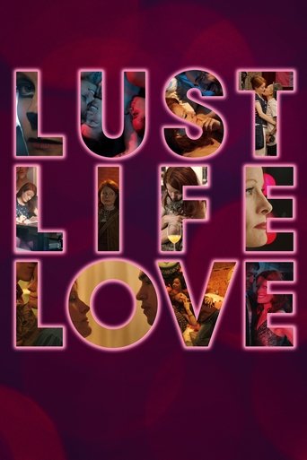 Lust Life Love Poster of Lust Life Love