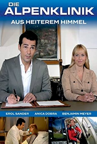 Die Alpenklinik - Aus heiterem Himmel Poster of Die Alpenklinik - Aus heiterem Himmel