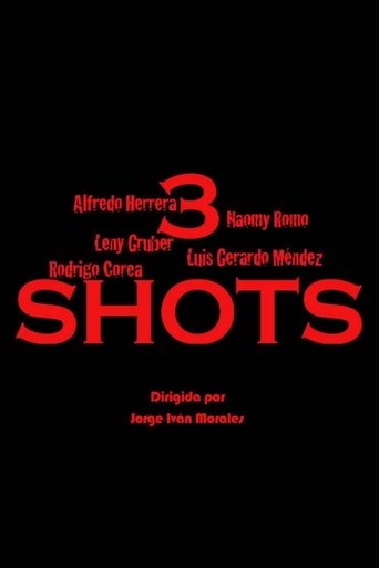 3 Shots Poster of 3 Shots