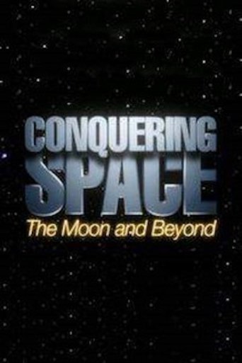 Conquering Space: The Moon and Beyond Poster of Conquering Space: The Moon and Beyond