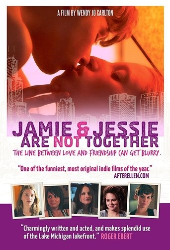 Jamie and Jessie Are Not Together Poster of Jamie and Jessie Are Not Together
