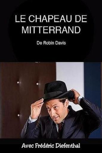 Le chapeau de Mitterrand Poster of Le chapeau de Mitterrand