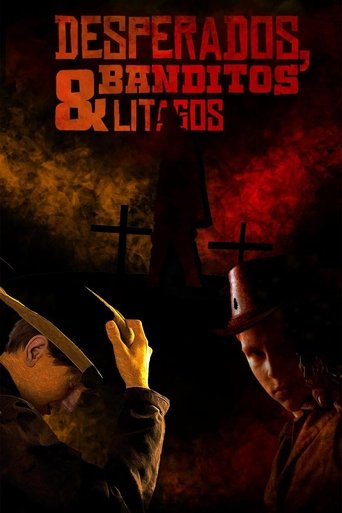 Desperados, Banditos & Litagos Poster of Desperados, Banditos & Litagos