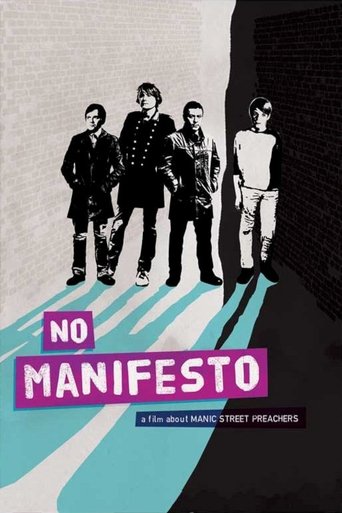 No Manifesto: A Film About Manic Street Preachers Poster of No Manifesto: A Film About Manic Street Preachers