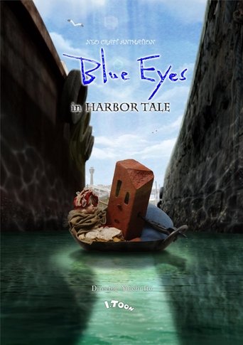 Blue Eyes – in HARBOR TALE – Poster of Blue Eyes – in HARBOR TALE –