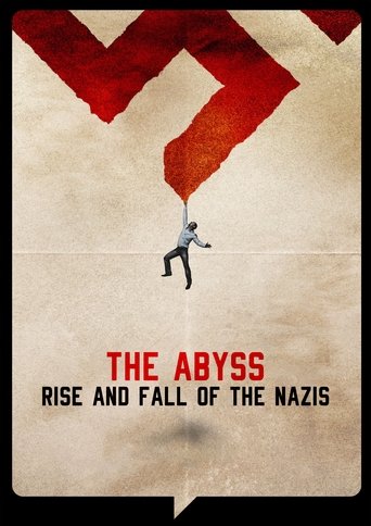 The Abyss – Rise and Fall of the Nazis Poster of The Abyss – Rise and Fall of the Nazis