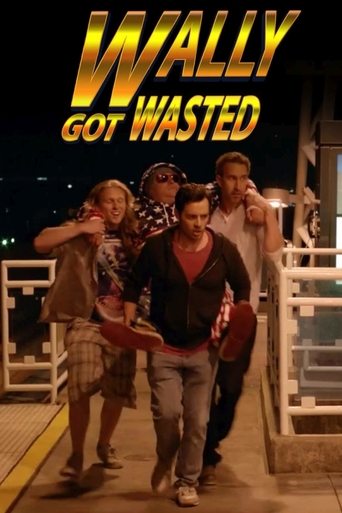 Wally Got Wasted Poster of Wally Got Wasted