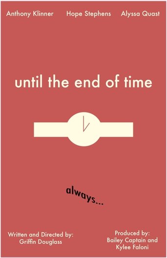 Until the End of Time Poster of Until the End of Time