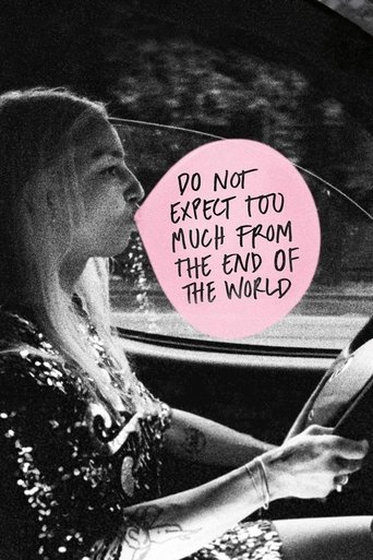 Do Not Expect Too Much from the End of the World Poster of Do Not Expect Too Much from the End of the World