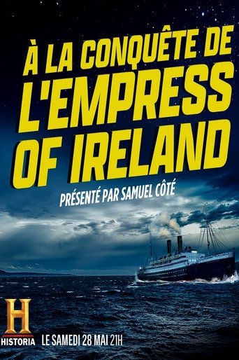 À la conquête de l'Empress of Ireland Poster of À la conquête de l'Empress of Ireland