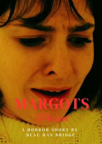 Margot's Period Poster of Margot's Period