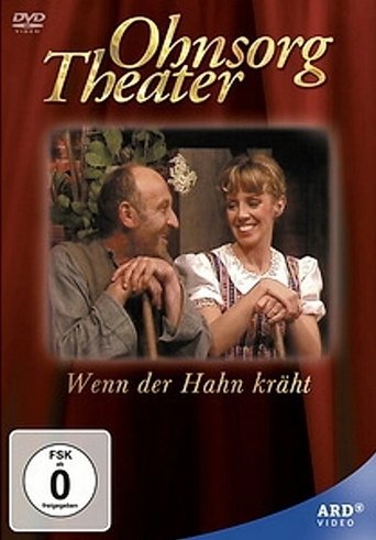 Ohnsorg Theater - Wenn der Hahn kräht Poster of Ohnsorg Theater - Wenn der Hahn kräht