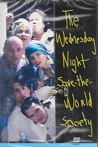 The Wednesday Night Save the World Society Poster of The Wednesday Night Save the World Society