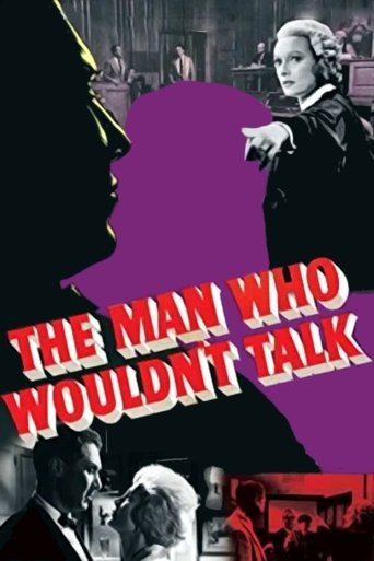 The Man Who Wouldn't Talk Poster of The Man Who Wouldn't Talk