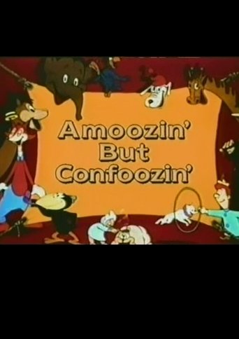 Amoozin' But Confoozin' Poster of Amoozin' But Confoozin'