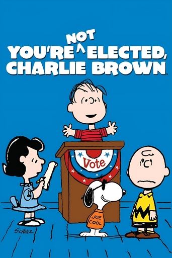 You're Not Elected, Charlie Brown Poster of You're Not Elected, Charlie Brown