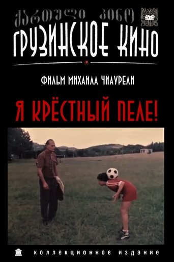 I, Godfather of Pele! Poster of I, Godfather of Pele!
