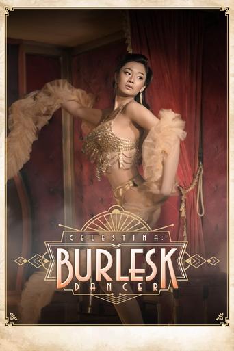 Celestina: Burlesk Dancer Poster of Celestina: Burlesk Dancer