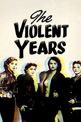 The Violent Years Poster of The Violent Years